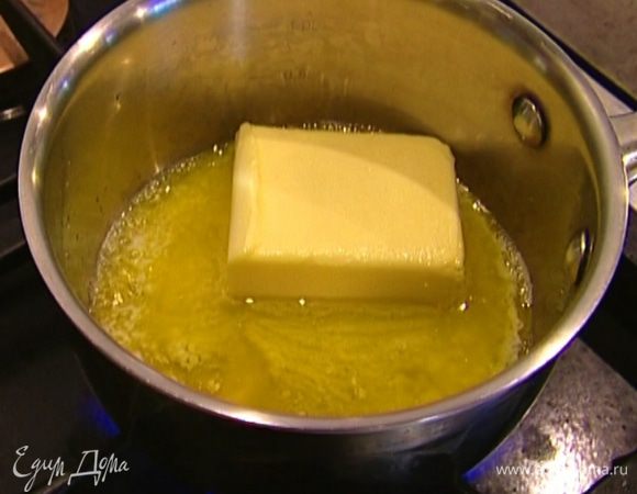 Сливочное масло растопить. 