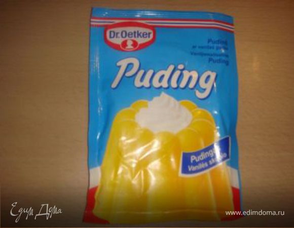 можно такой пудинг....если же нет таких, то заменить можно сухими сливками + ваниль