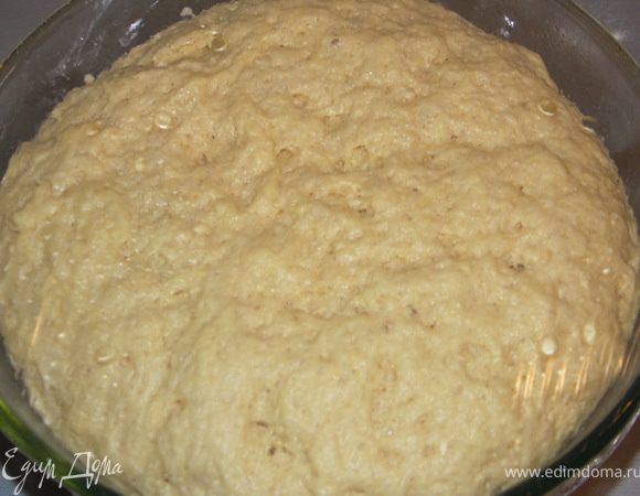 Тесто должно увеличиться в несколько раз.