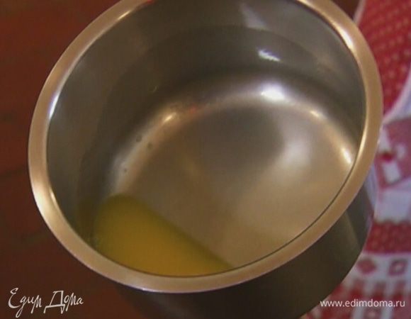 Сливочное масло растопить.