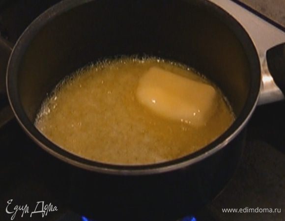 Сливочное масло растопить.