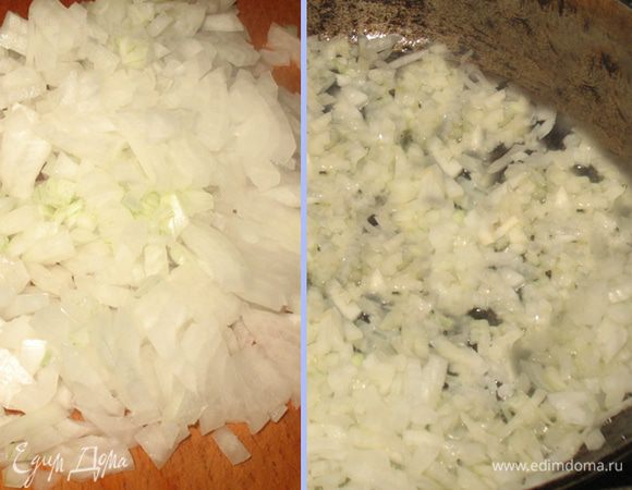 Порезать лук кубиками (можно полукольцами, на любителя). Обжарить лук на сливочном (1 ст.л.) и растительном масле до мягкости.