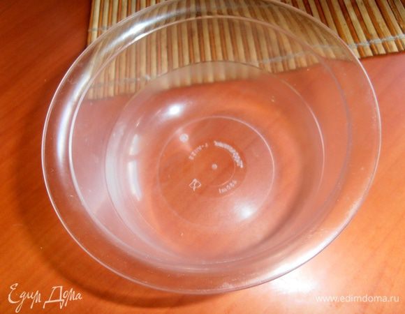 Для придания формы нам понадобится примерно такая миска объёмом в 450мл