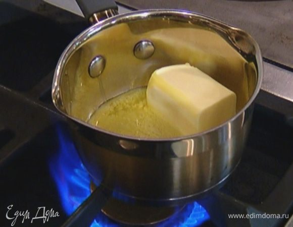 Сливочное масло растопить.