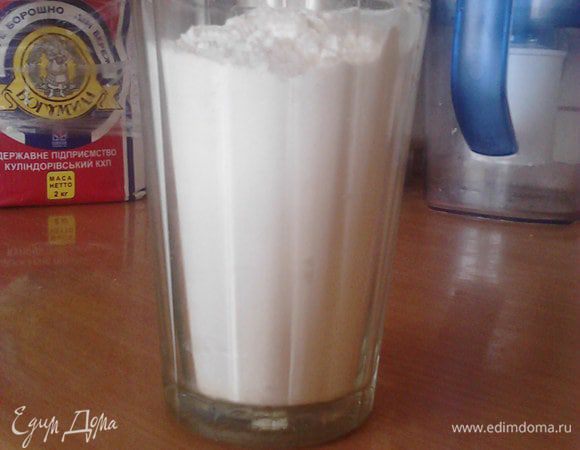 во-первых, вот именно таким стаканом я меряла все ингридиенты