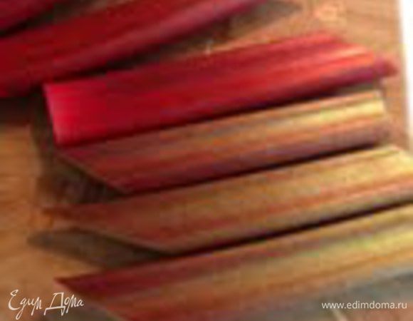 Ревень:

Ревень хорошо помыть, смазать медом 