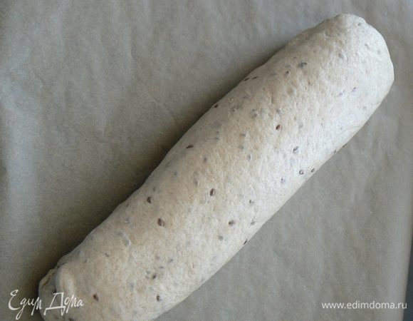 сфомируйте батон и еще на час в тепло