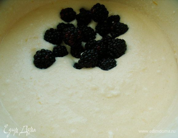 Добавляем ежевику.