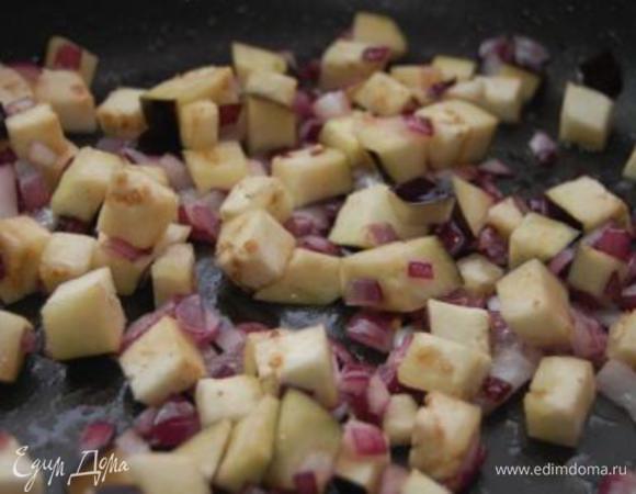 буквально сразу же добавить баклажаны.  