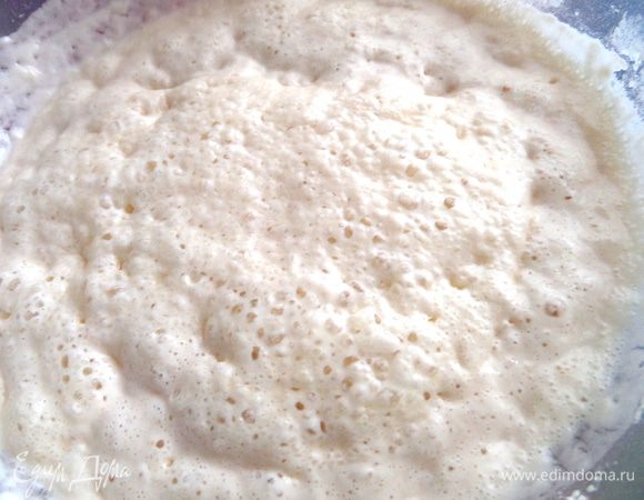 Накрыть неплотно крышкой и убрать в теплое место без сквозняков, пока тесто не "оживет"!