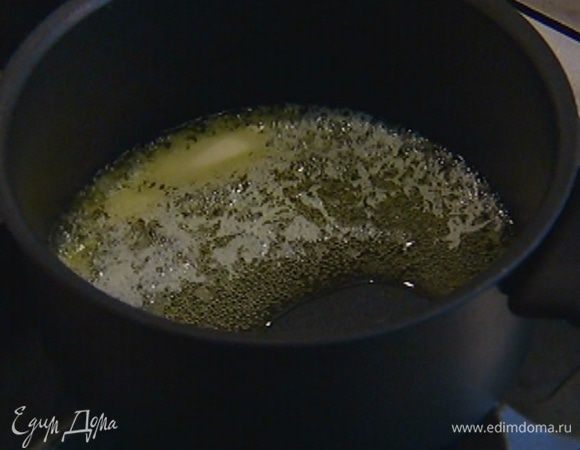 Сливочное масло растопить.