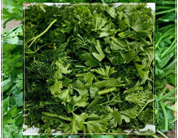 Заодно, забыл сказать, и зелени всякой нащипали. Тоже потом покрошили.