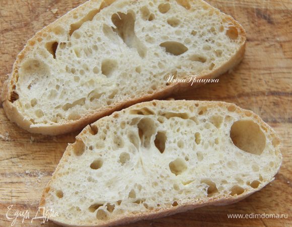 Чудесная ciabatta!!!