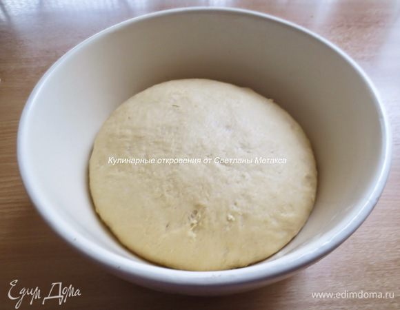 Тесто должно увеличиться в 2 раза.