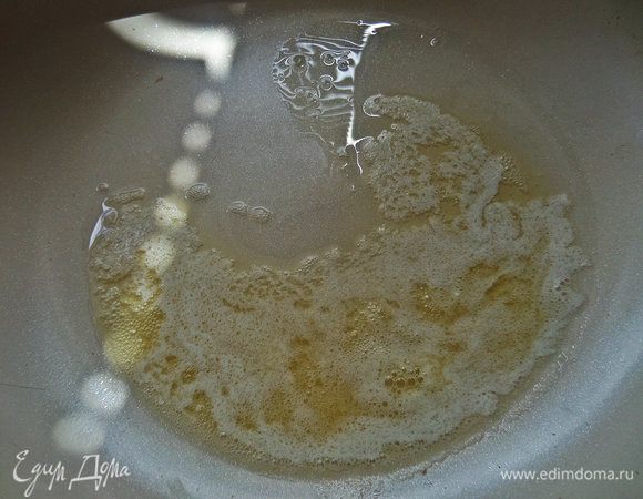 Растопить масло.