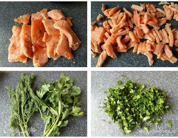 Для начинки нам понадобится готовое филе красной рыбы. У меня форель своей засолки. Рыбку порезать кусочками. Зелень (укроп и петрушку) промыть, обсушить бумажными полотенцами и нарезать.