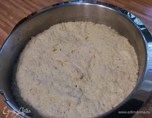 Тесто должно увеличиться минимум в два раза.