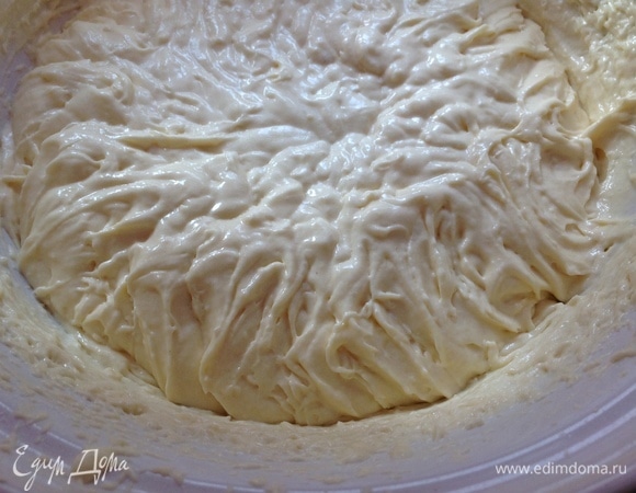 Вот такое тесто должно получиться.