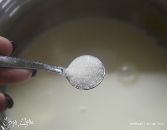 Добавьте сахар.