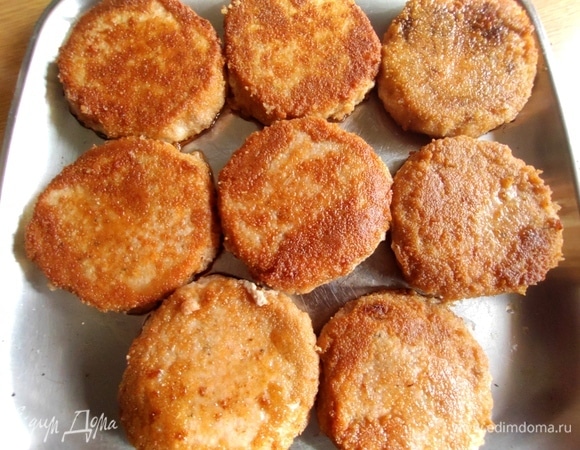 И так все котлеты поджарить.