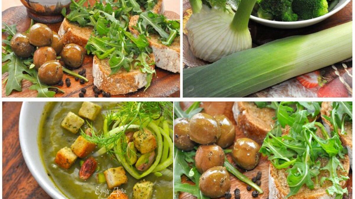 «Тосканский Бранч» часть 1 – Кростини с оливками и Зеленый суп-пюре (Постные дни)