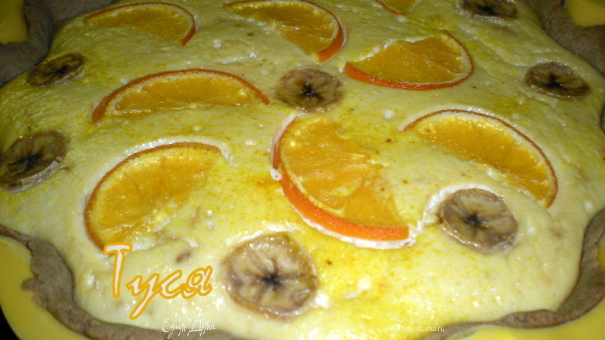 Ржаной тарт с апельсином и бананом