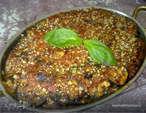 Баклажаны по – пармски Баклажаны по – пармски