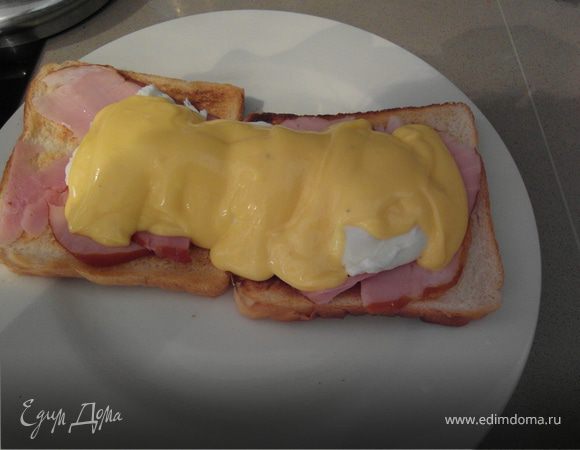 Eggs Benedict, Яйца Бенедикт (с Голландским соусом)