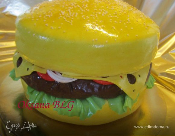 Гамбургер, сладкий, а потому что ТОРТ)