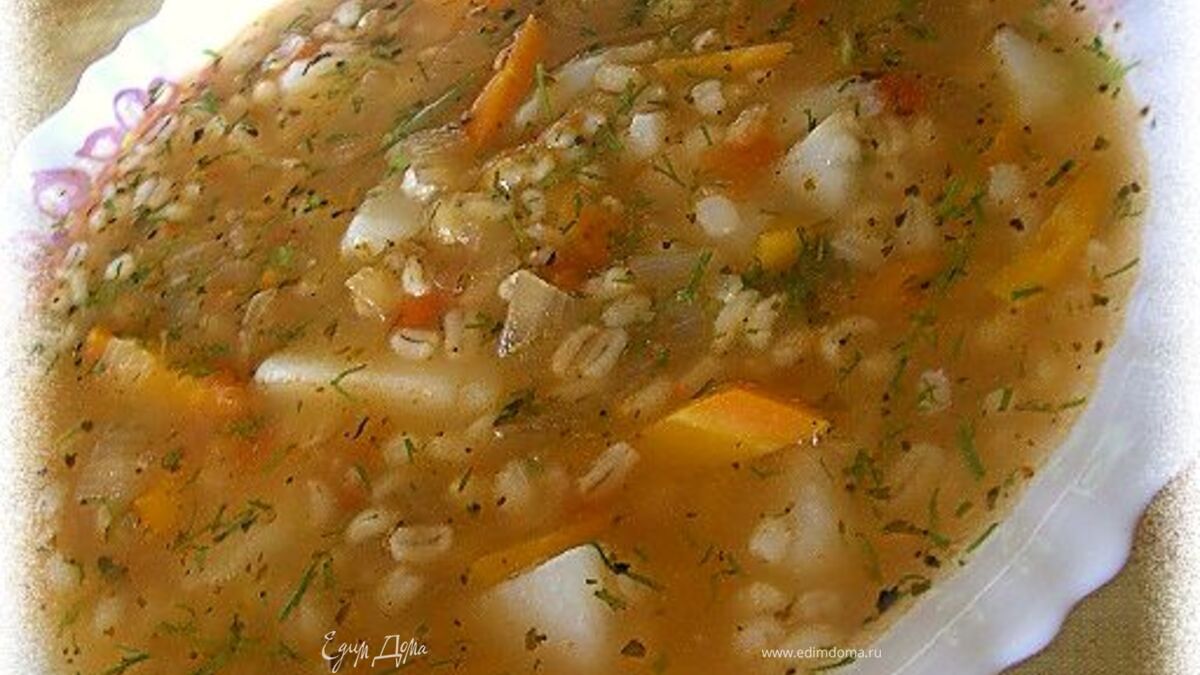 Постный суп с перловкой