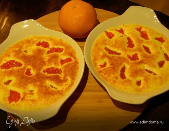 Гратен-суфле с грейпфрутом Гратен-суфле с грейпфрутом