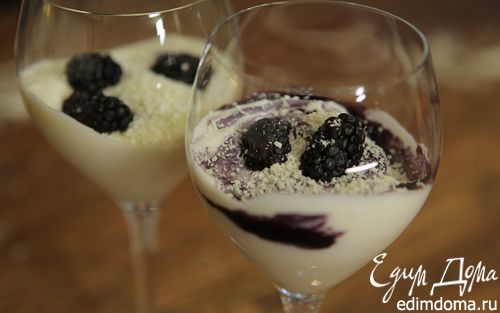 Рецепт Сливочный десерт с белым шоколадом и ежевикой