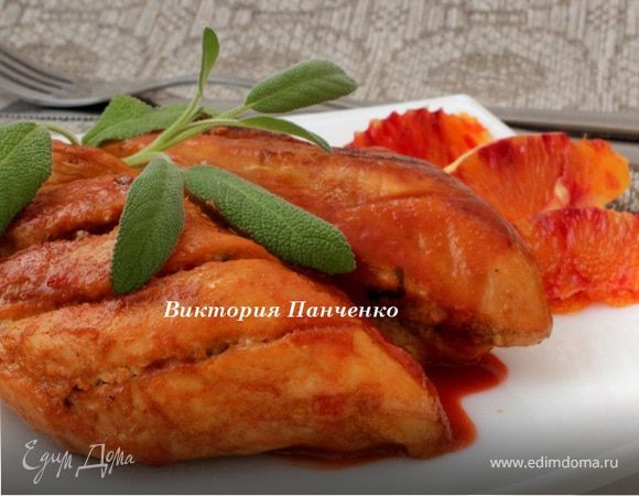Куриные грудки с шалфеем и апельсинами (из мультиварки) Куриные грудки с шалфеем и апельсинами (из мультиварки)