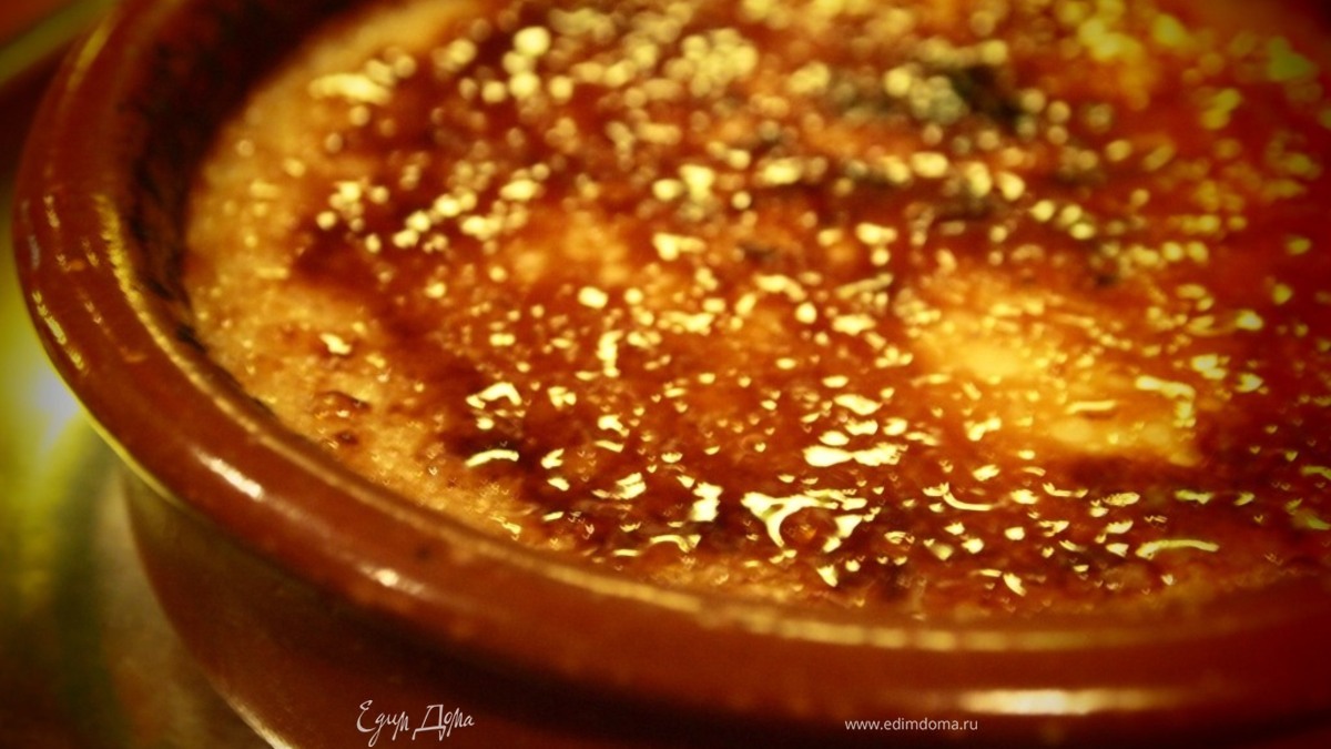 Крема каталана, или Испанский крем-брюле