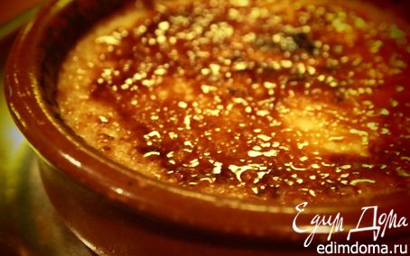 Рецепт Крема каталана, или Испанский крем-брюле