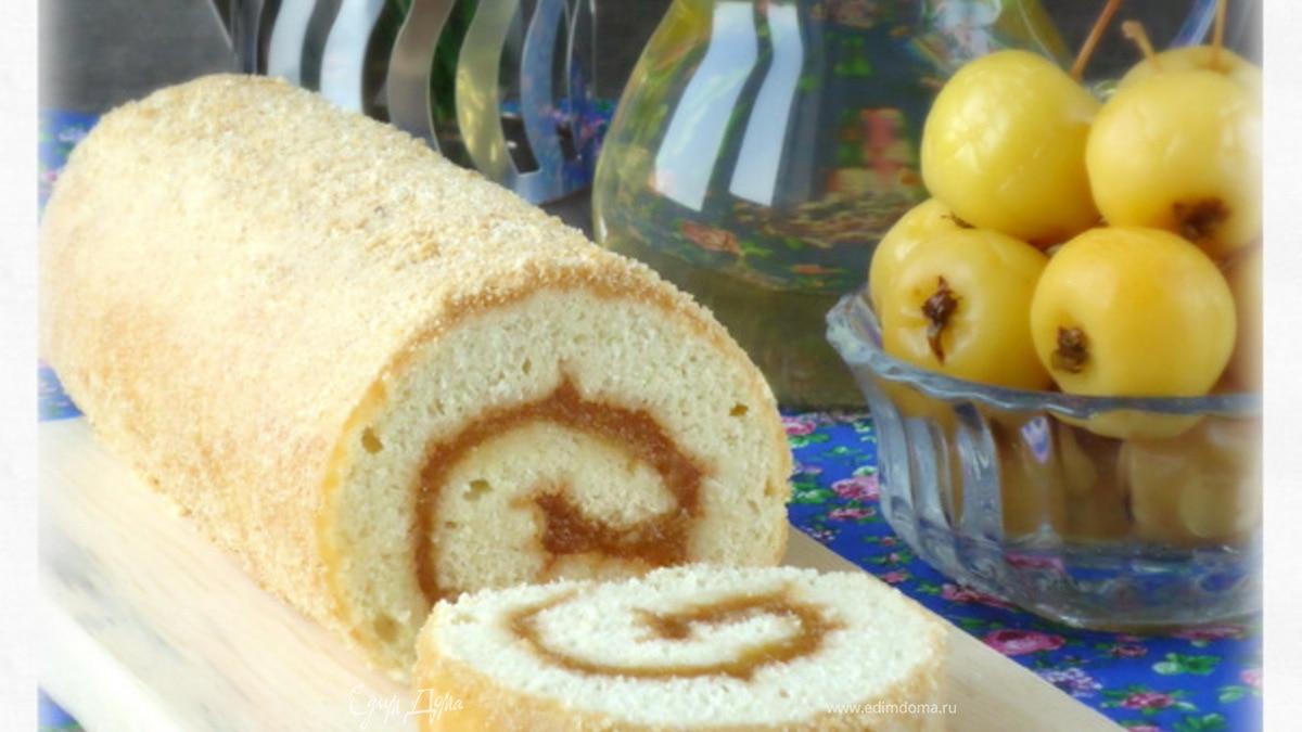 Рулет с яблочным повидлом