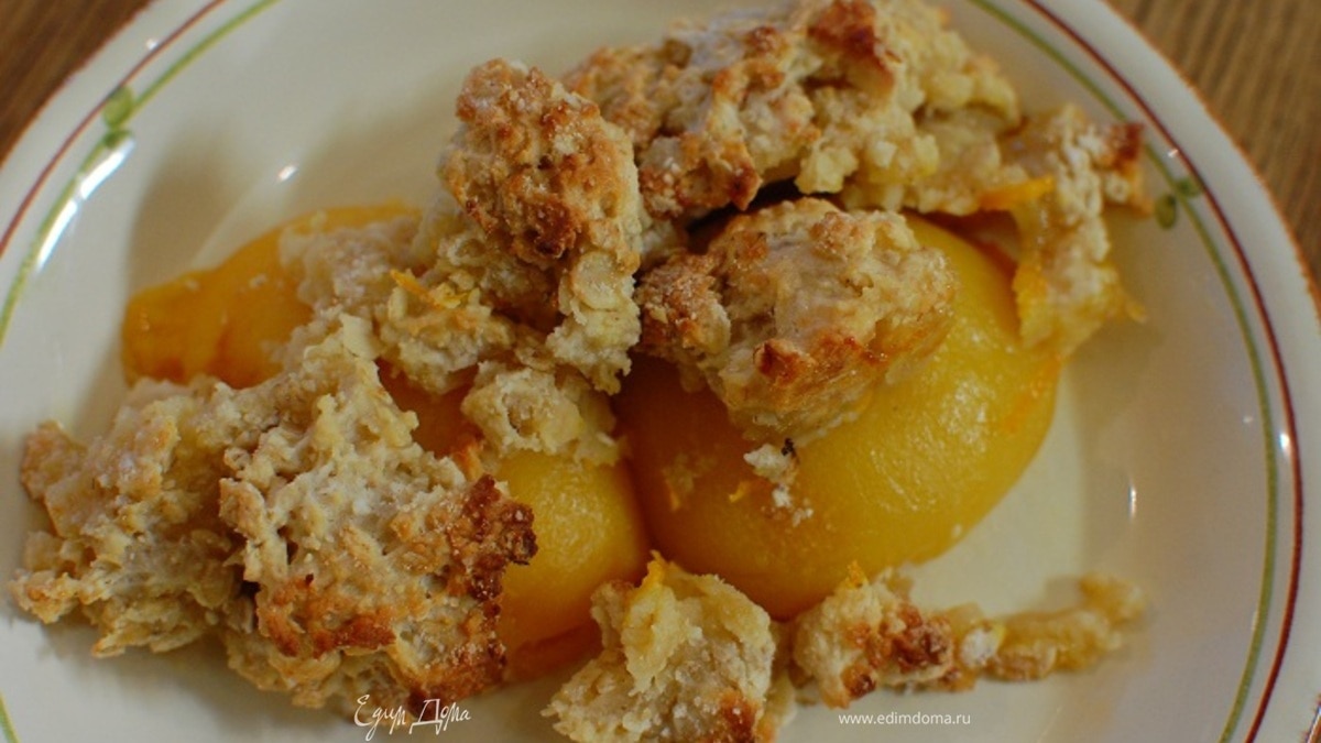 Персиковый крамбл