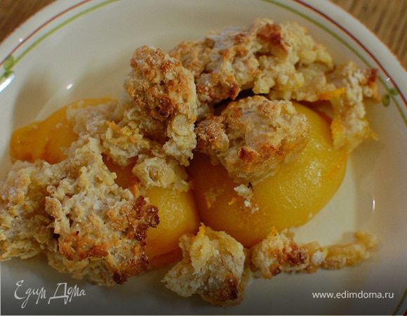 Персиковый крамбл Персиковый крамбл