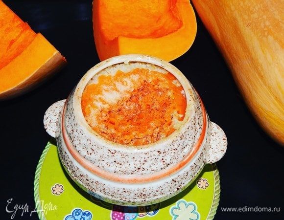 Пшенная каша с тыквой в горшочке Пшенная каша с тыквой в горшочке